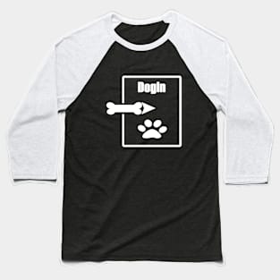 DogIn , dog lover Baseball T-Shirt